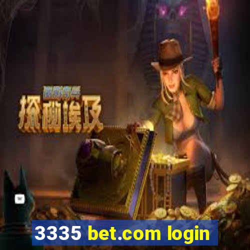 3335 bet.com login